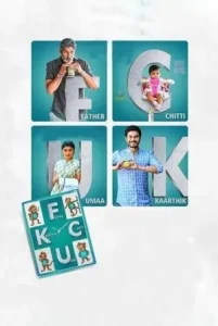 FCUK – (Father Chitti Umaa Kaarthik) 2021 South Hindi Movie HD